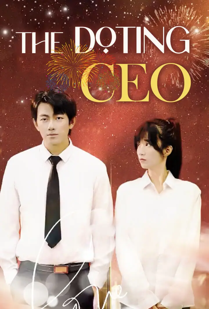 The Doting CEO short drama poster