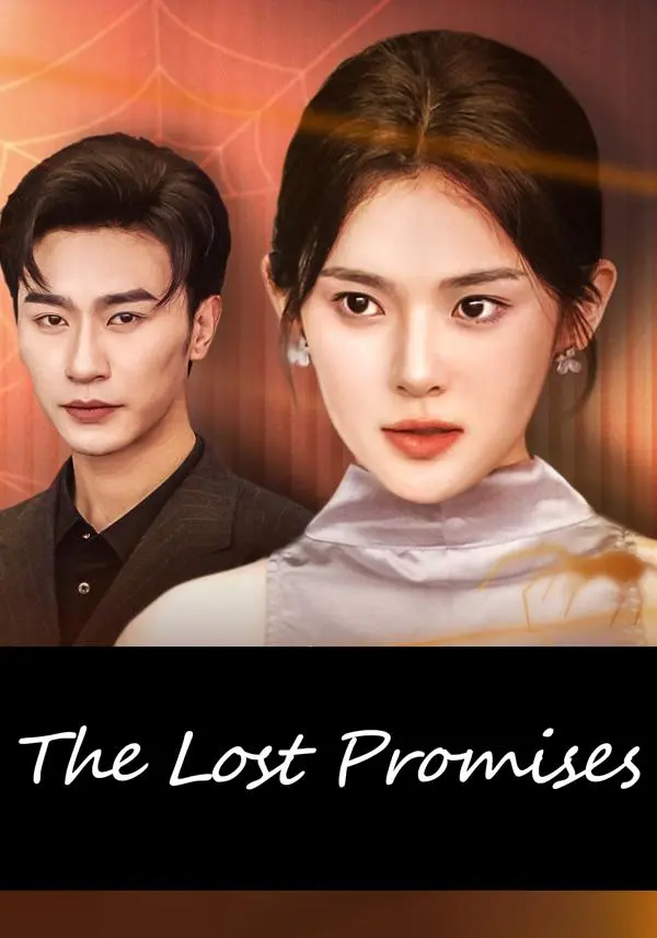 The Lost Promises short drama poster