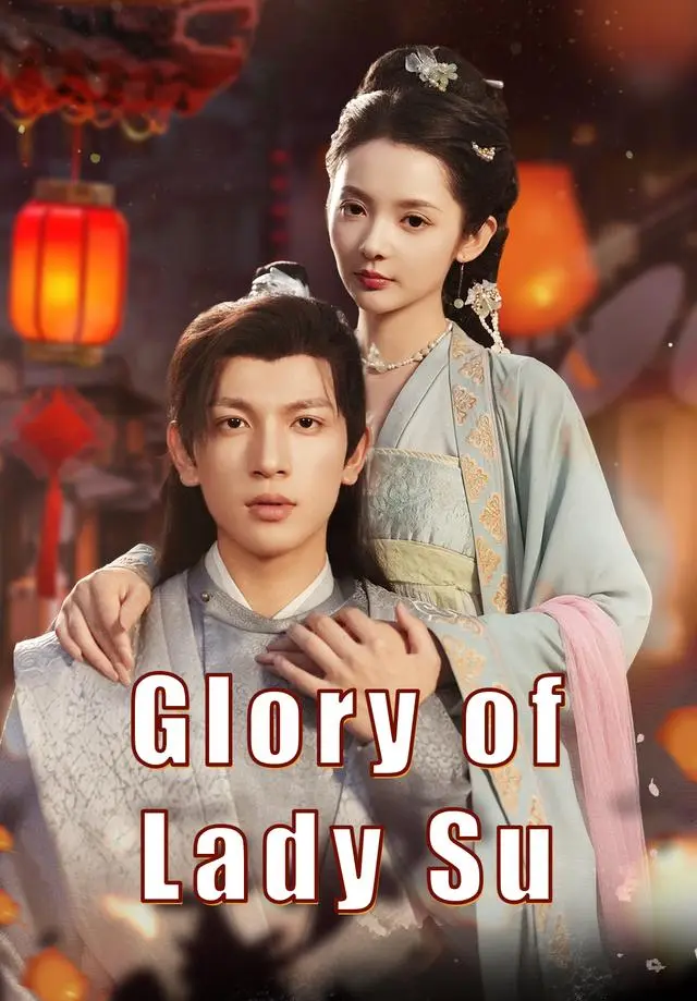 Glory of Lady Su short drama poster