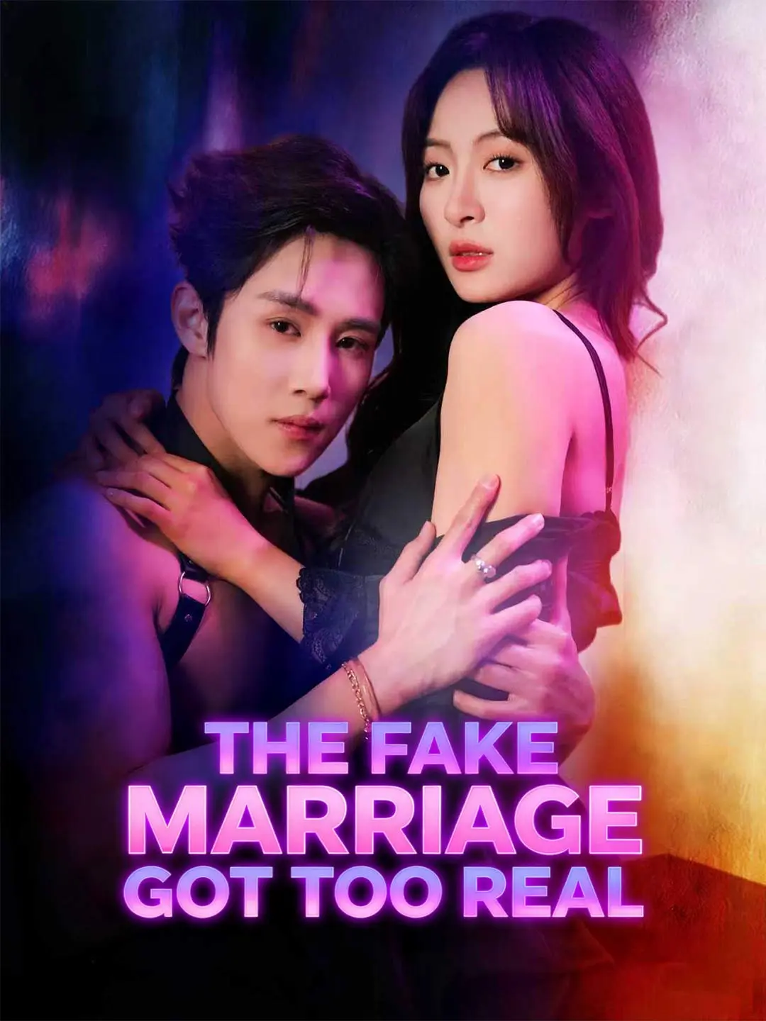 The Fake Marriage Got Too Real short drama poster