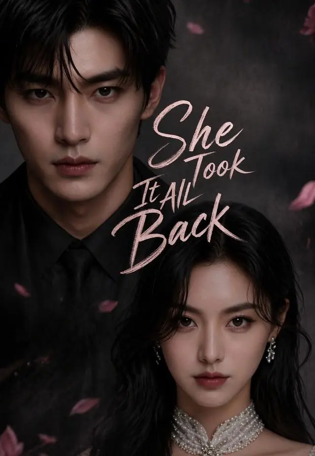 She Took It All Back short drama poster