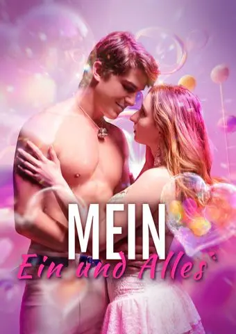 Mein Ein und Alles short drama poster