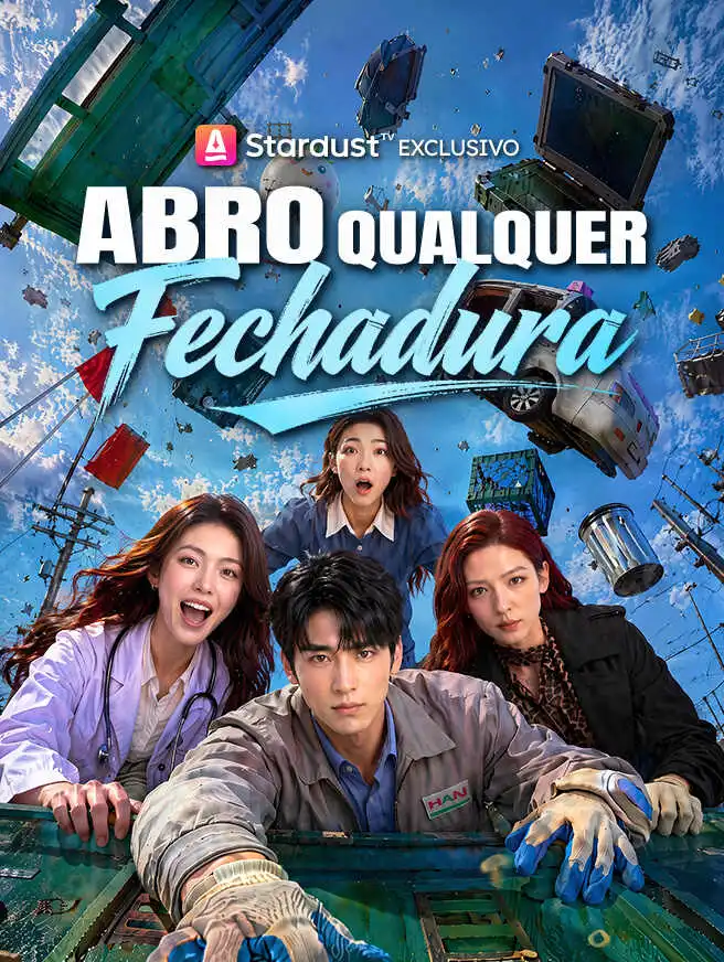 Abro Qualquer Fechadura short drama poster