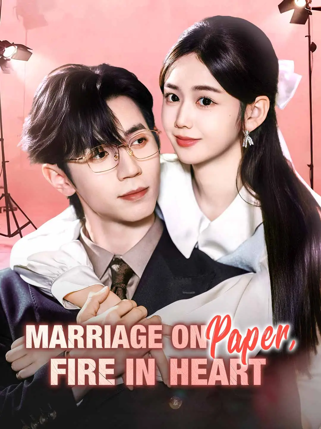 Marriage on Paper, Fire in Heart short drama poster