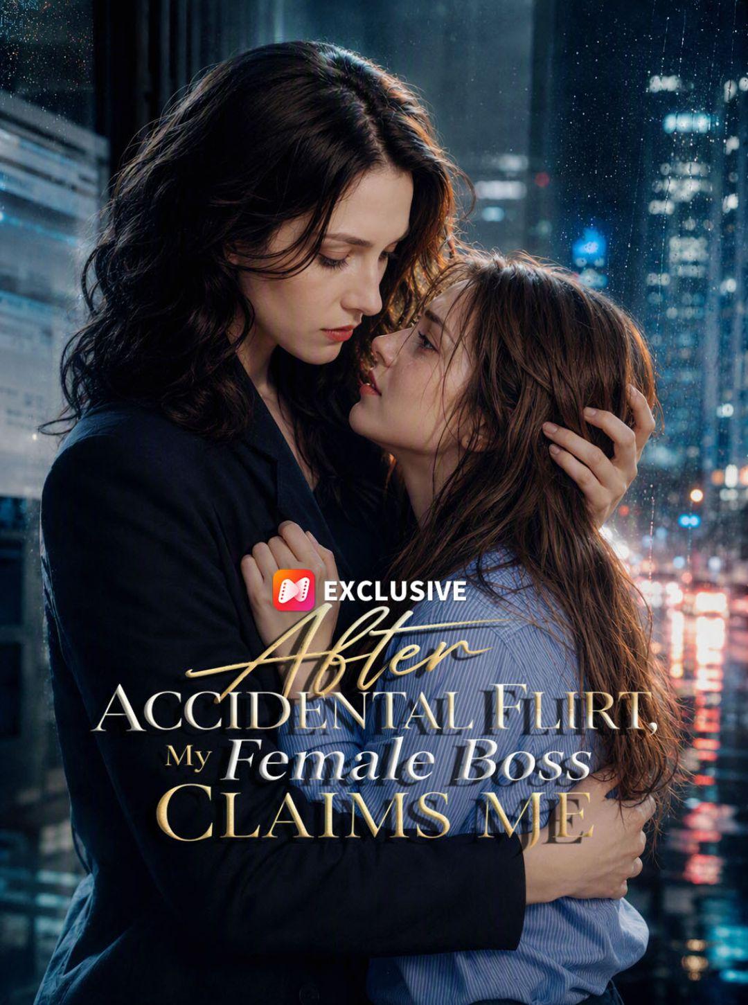 After Accidental Flirt, My Female Boss Claims Me short drama poster