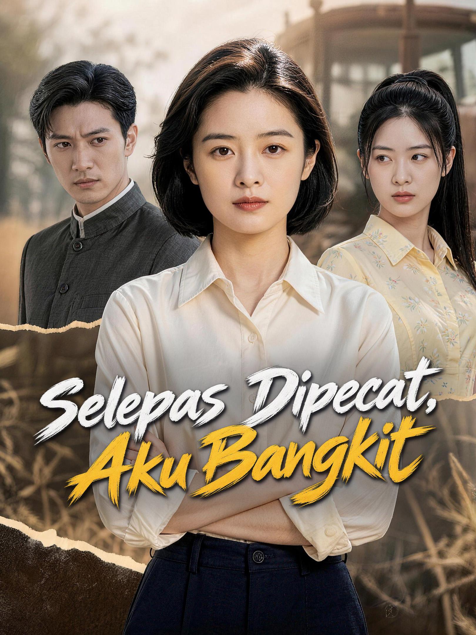 Selepas Dipecat, Aku Bangkit short drama poster
