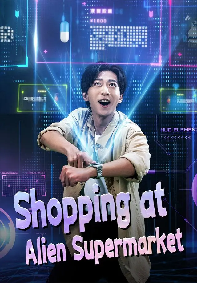 Shopping at Alien Supermarket short drama poster