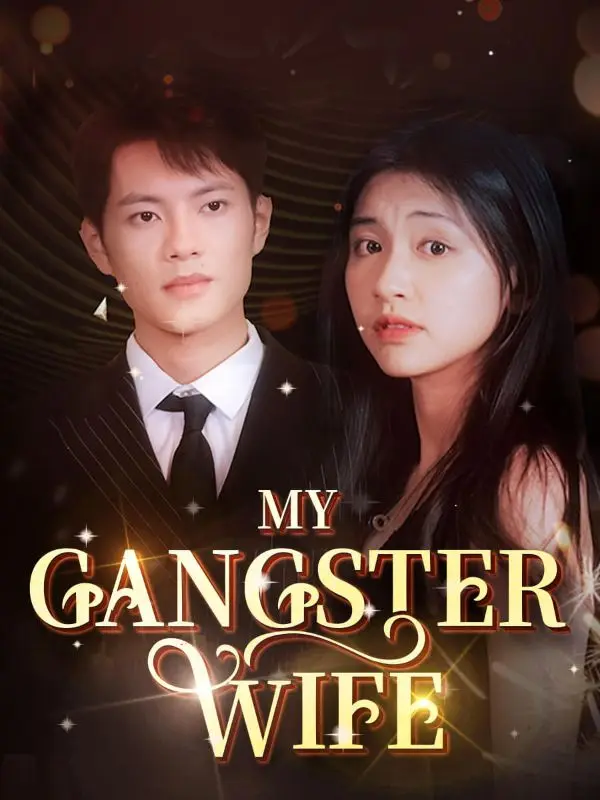 My Gangster Wife short drama poster