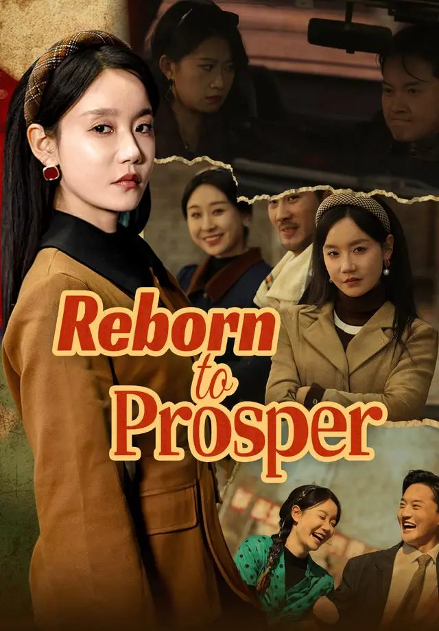 Reborn to Prosper short drama poster