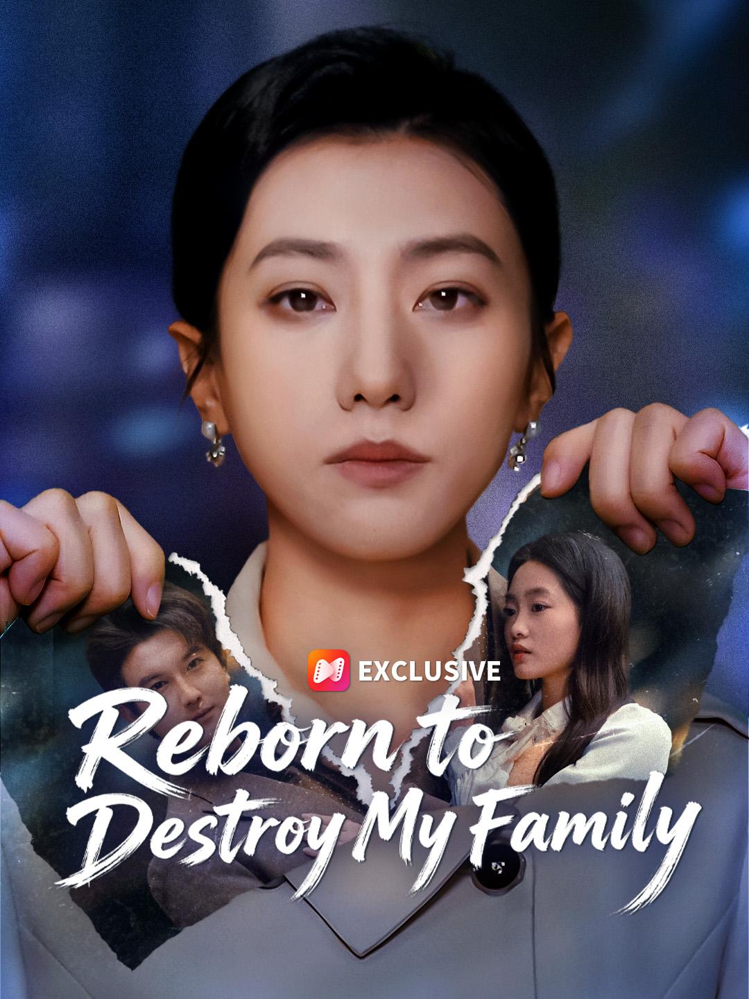 Reborn to Destroy My Family short drama poster