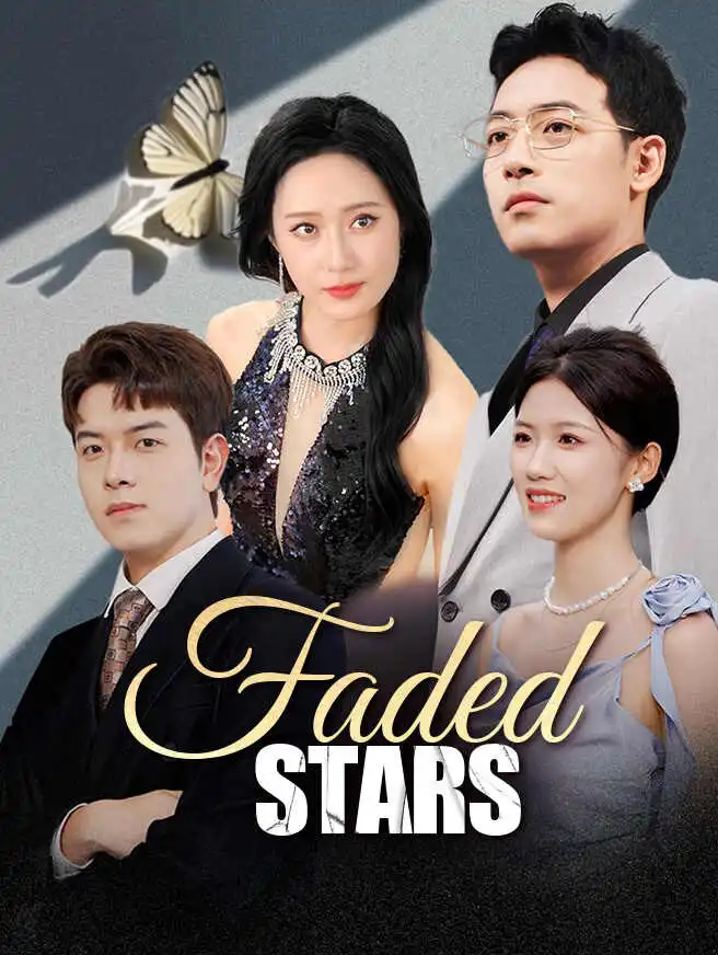 Faded Stars short drama poster