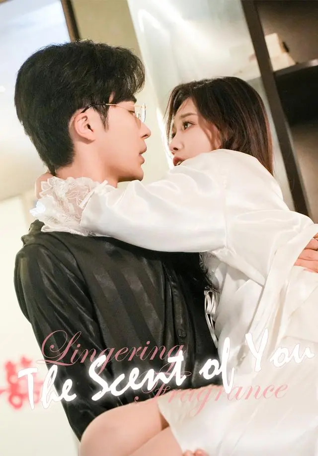The Scent of You short drama poster