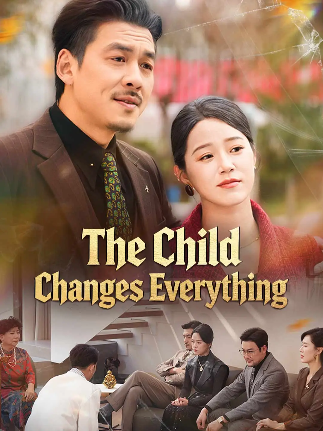 The Child Changes Everything short drama poster