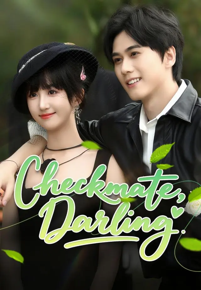 Checkmate, Darling short drama poster