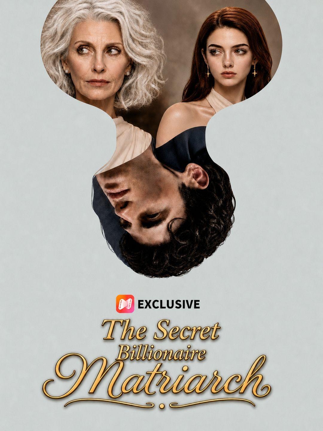 The Secret Billionaire Matriarch short drama poster