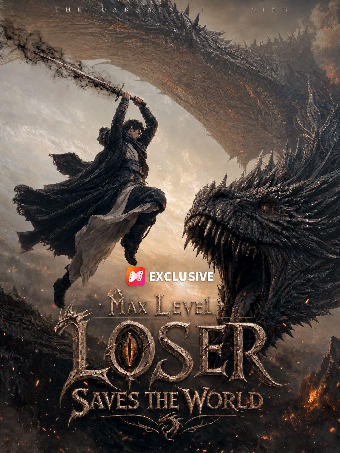 Max Level Loser Saves the World short drama poster