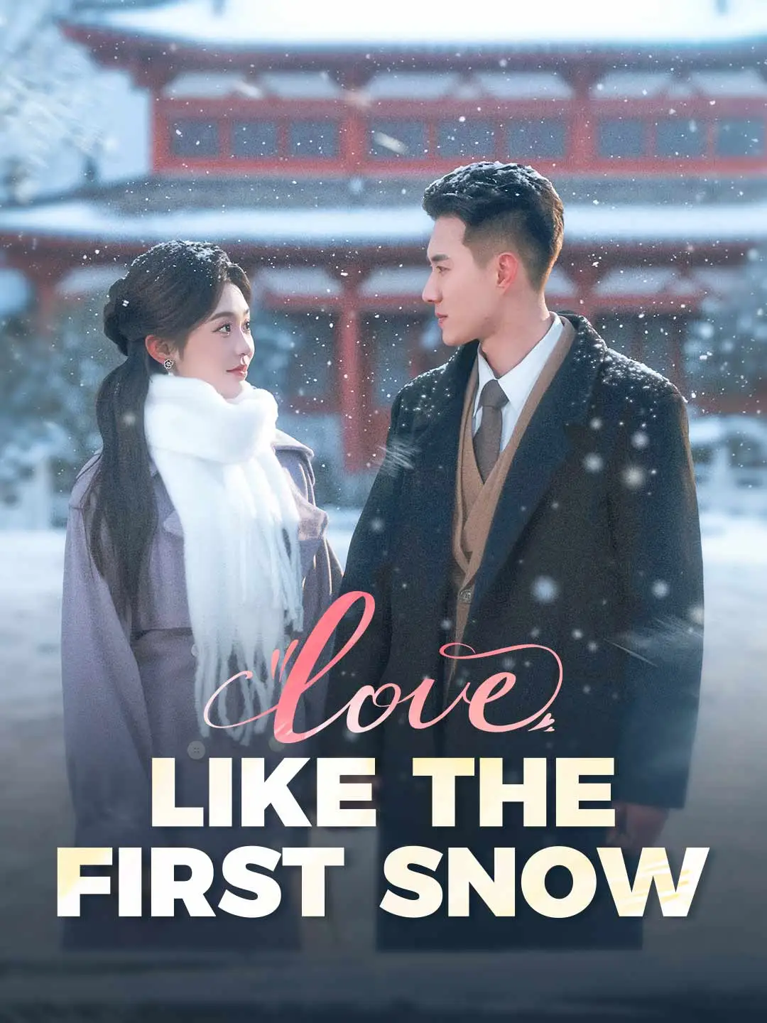 Love, Like the First Snow short drama poster