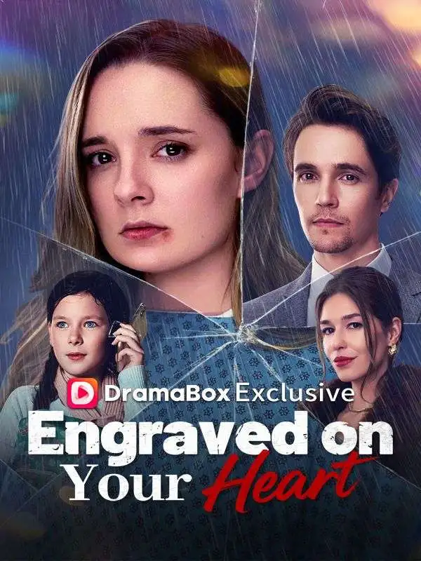 Engraved On Your Heart short drama poster