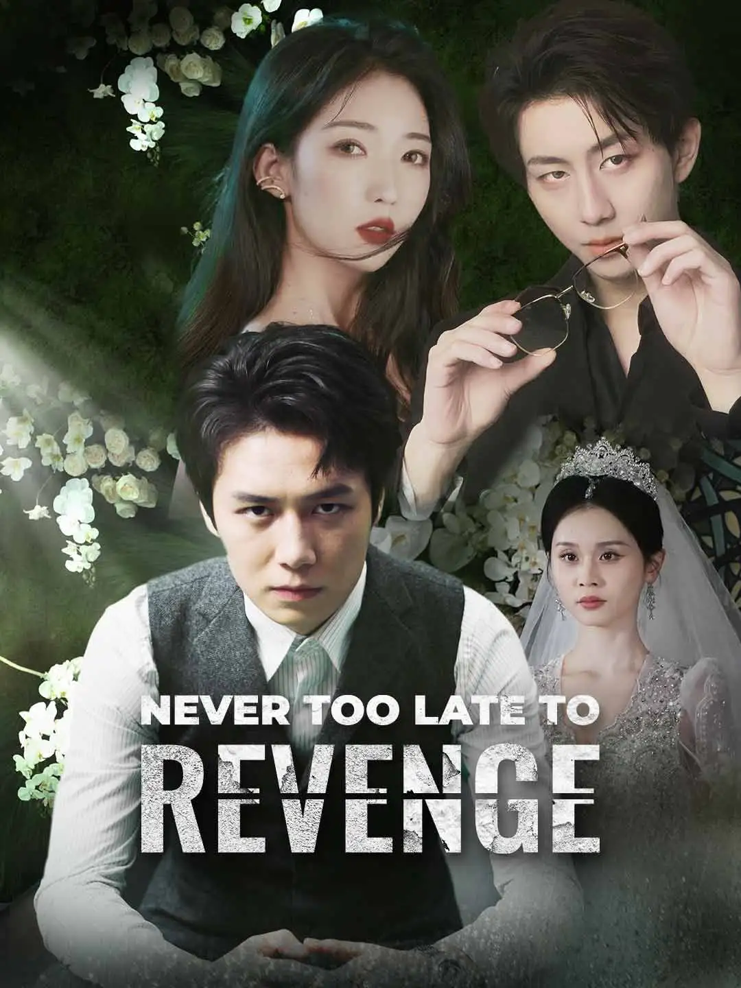 Never Too Late to Revenge short drama poster