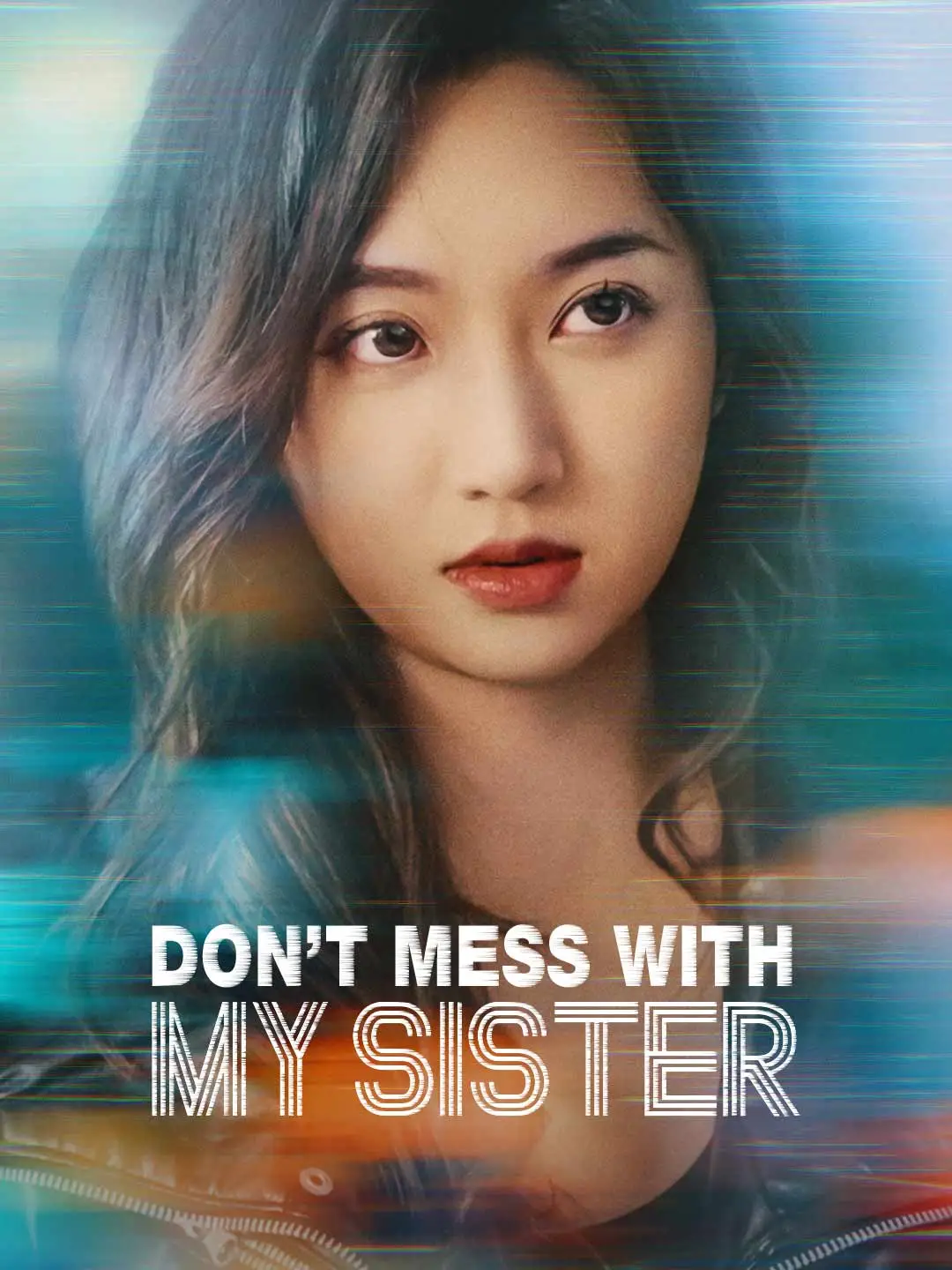 Don't Mess with My Sister short drama poster