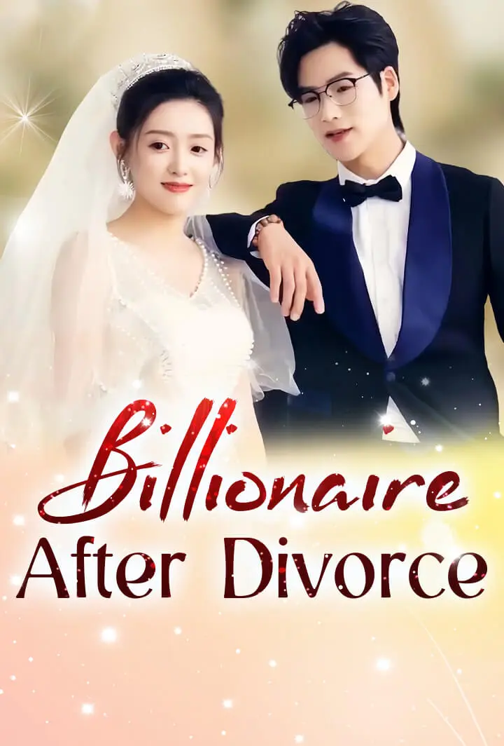 Billionaire After Divorce short drama poster