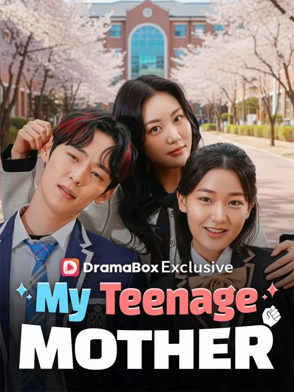 My Teenage Mother short drama poster