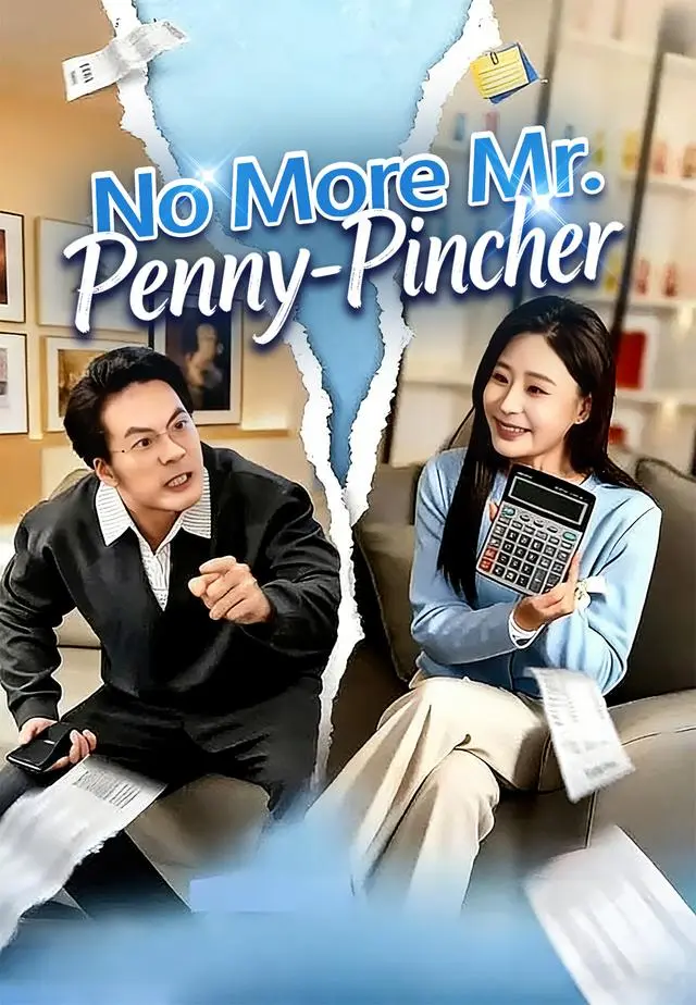 No More Mr. Penny-Pincher short drama poster
