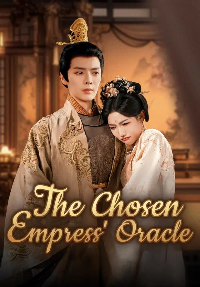 The Chosen Empress' Oracle short drama poster