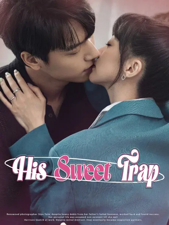 His Sweet Trap short drama poster