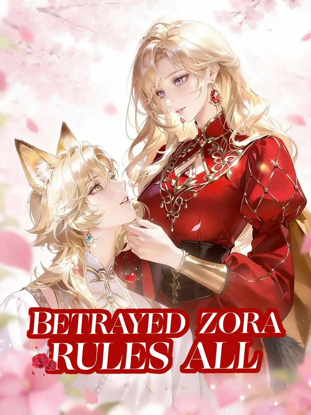 Betrayed Zora Rules All short drama poster