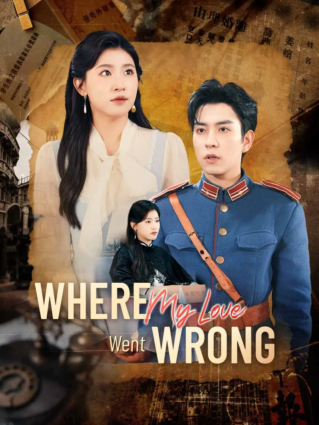Where My Love Went Wrong short drama poster