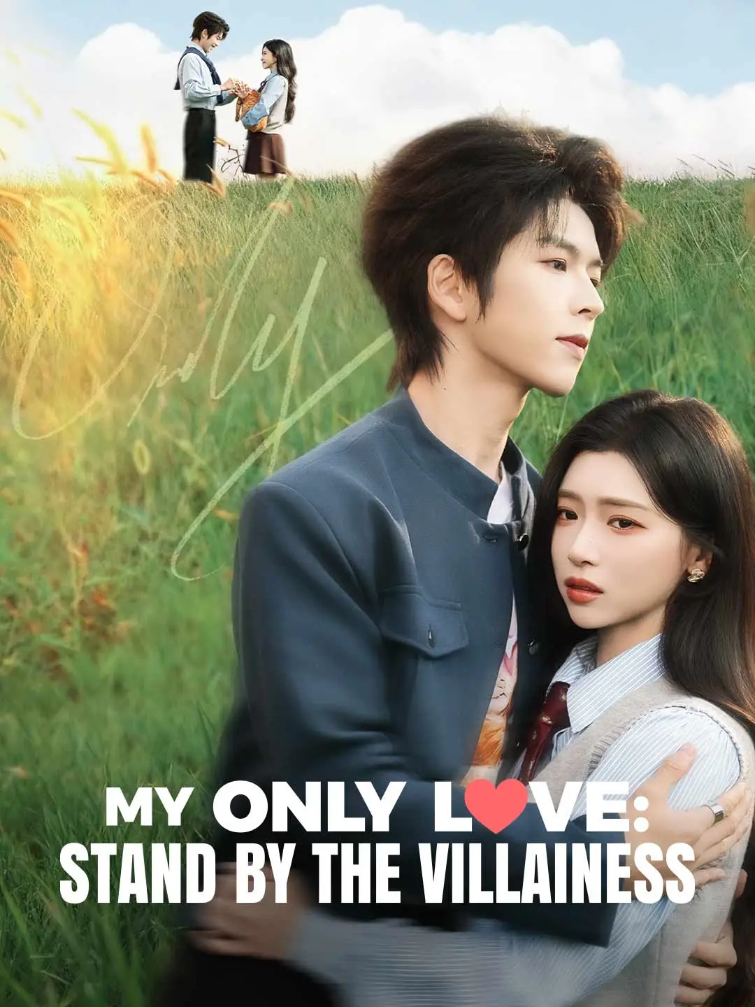 My Only Love: Stand by the Villainess short drama poster
