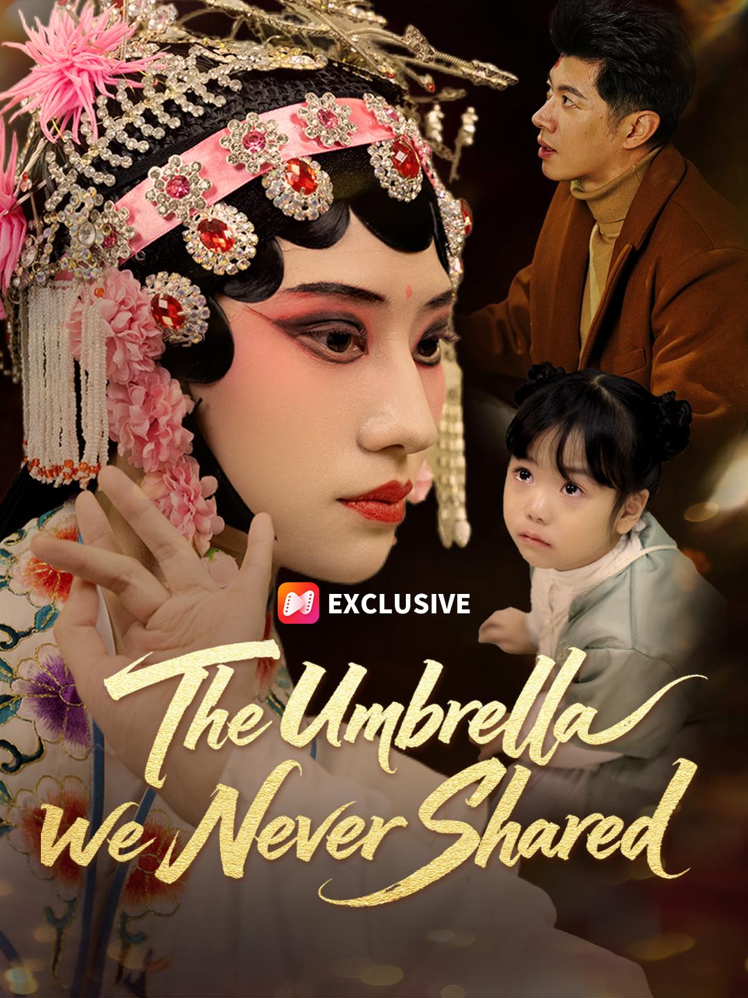 The Umbrella We Never Shared short drama poster