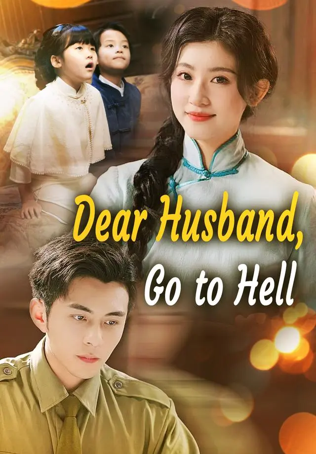 Dear Husband, Go to Hell short drama poster