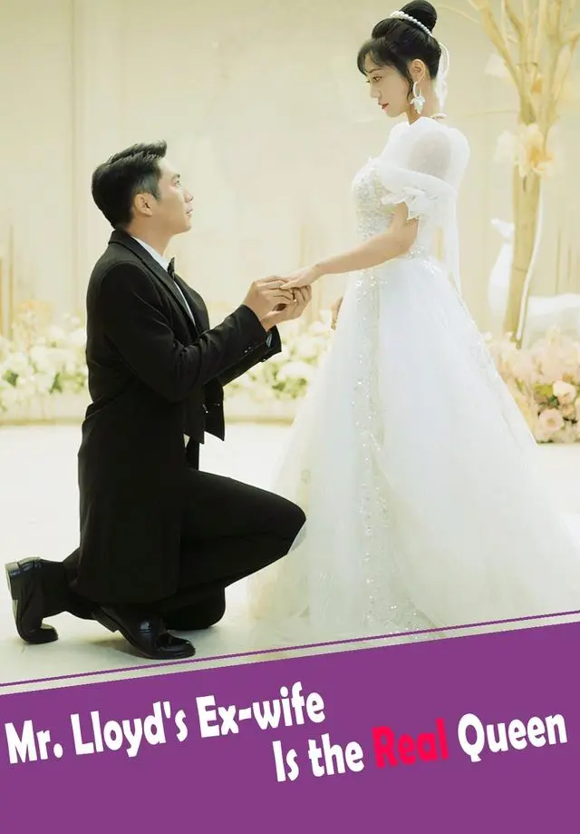 Mr. Lloyd's Ex-wife Is the Real Queen short drama poster
