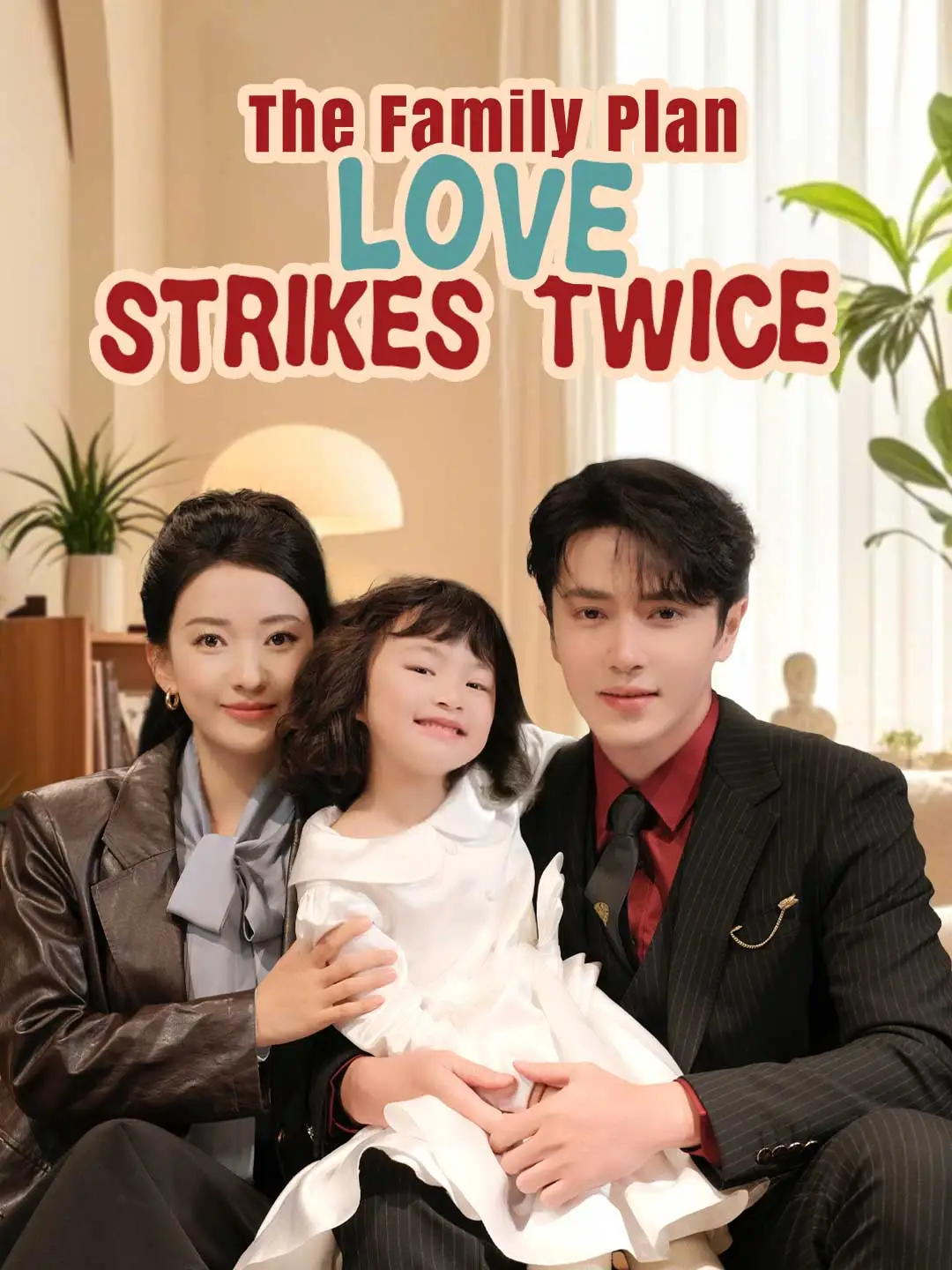 The Family Plan: Love Strikes Twice short drama poster