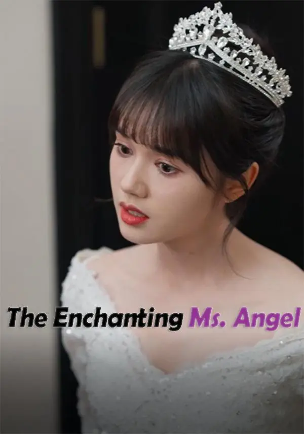 The Enchanting Ms. Angel short drama poster