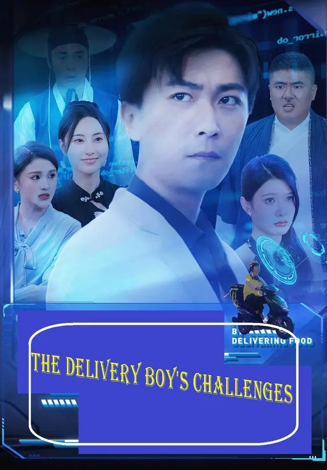 The Delivery Boy's Challenges short drama poster