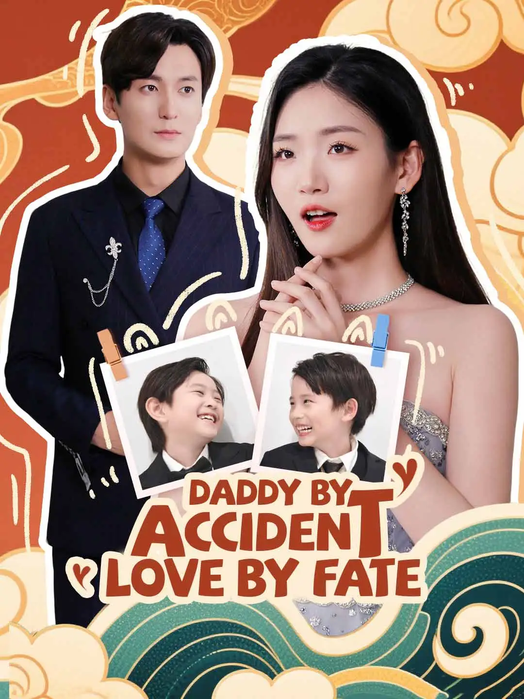 Daddy by Accident, Love by Fate short drama poster