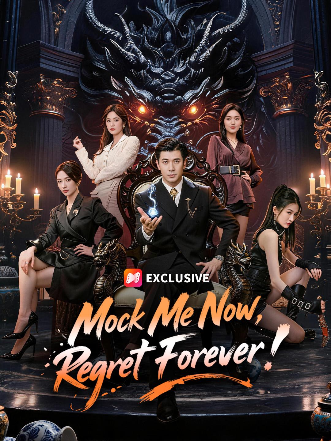 Mock Me Now, Regret Forever! short drama poster