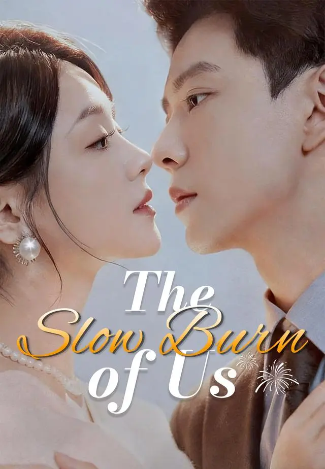 The Slow Burn of Us short drama poster