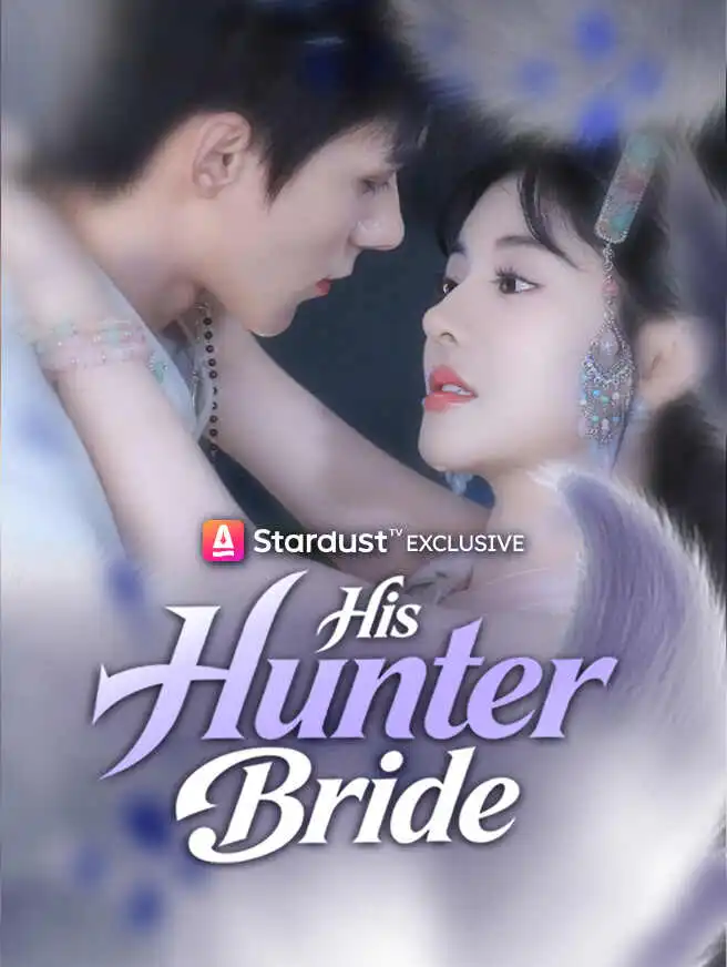 His Hunter Bride short drama poster