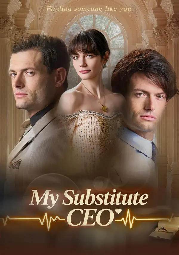 My Substitute CEO short drama poster