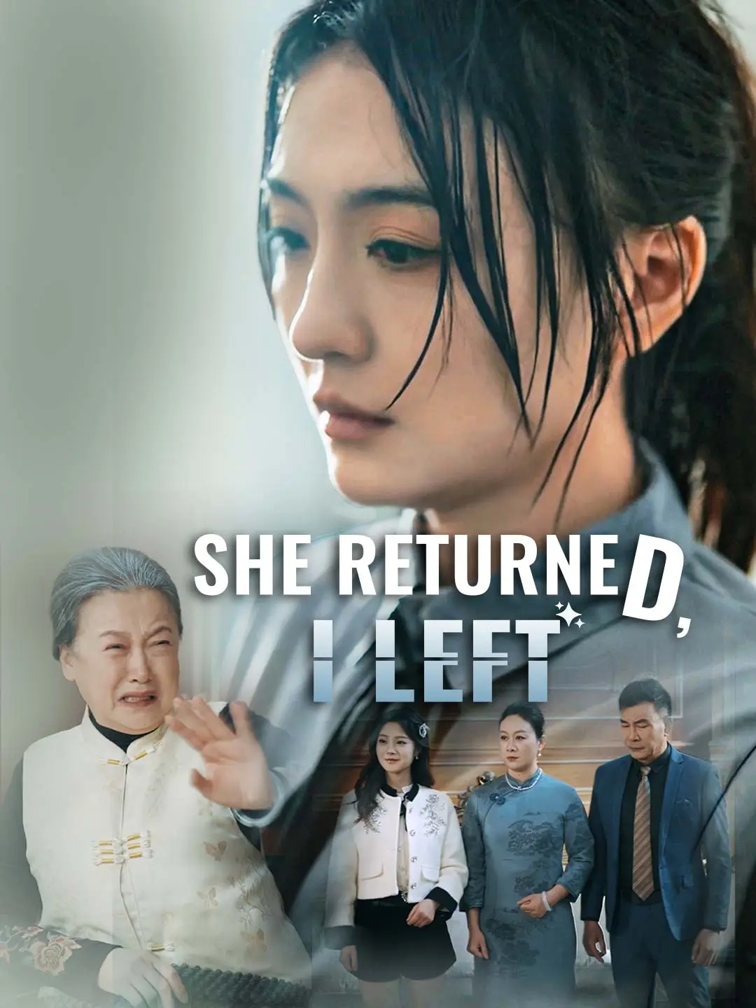 She Returned, I Left short drama poster