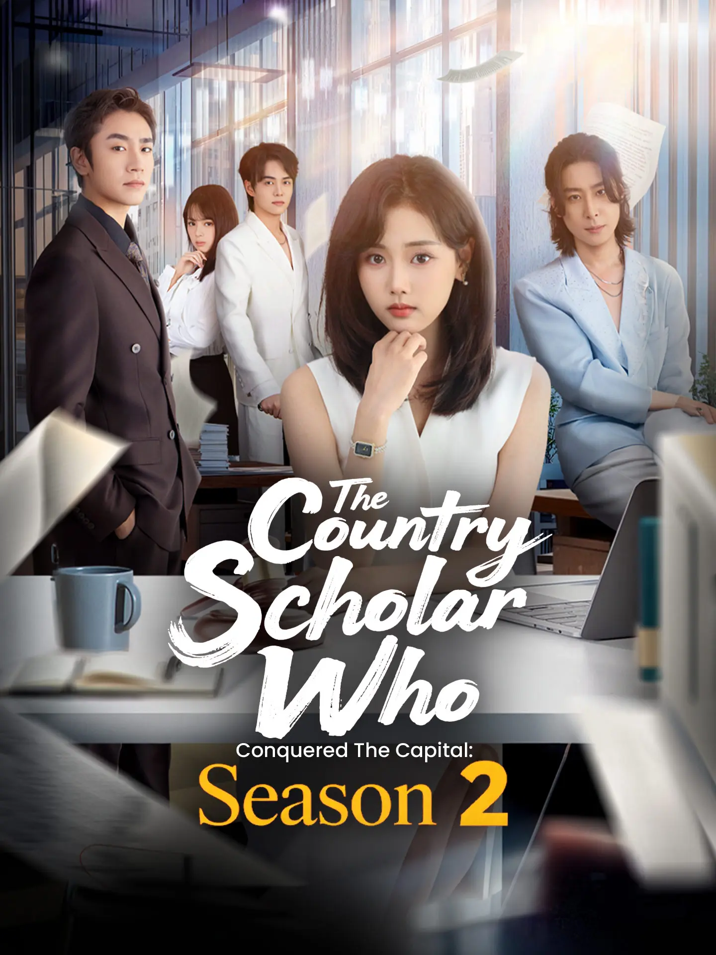 The Country Scholar Who Conquered the Capital: Season 2 short drama poster