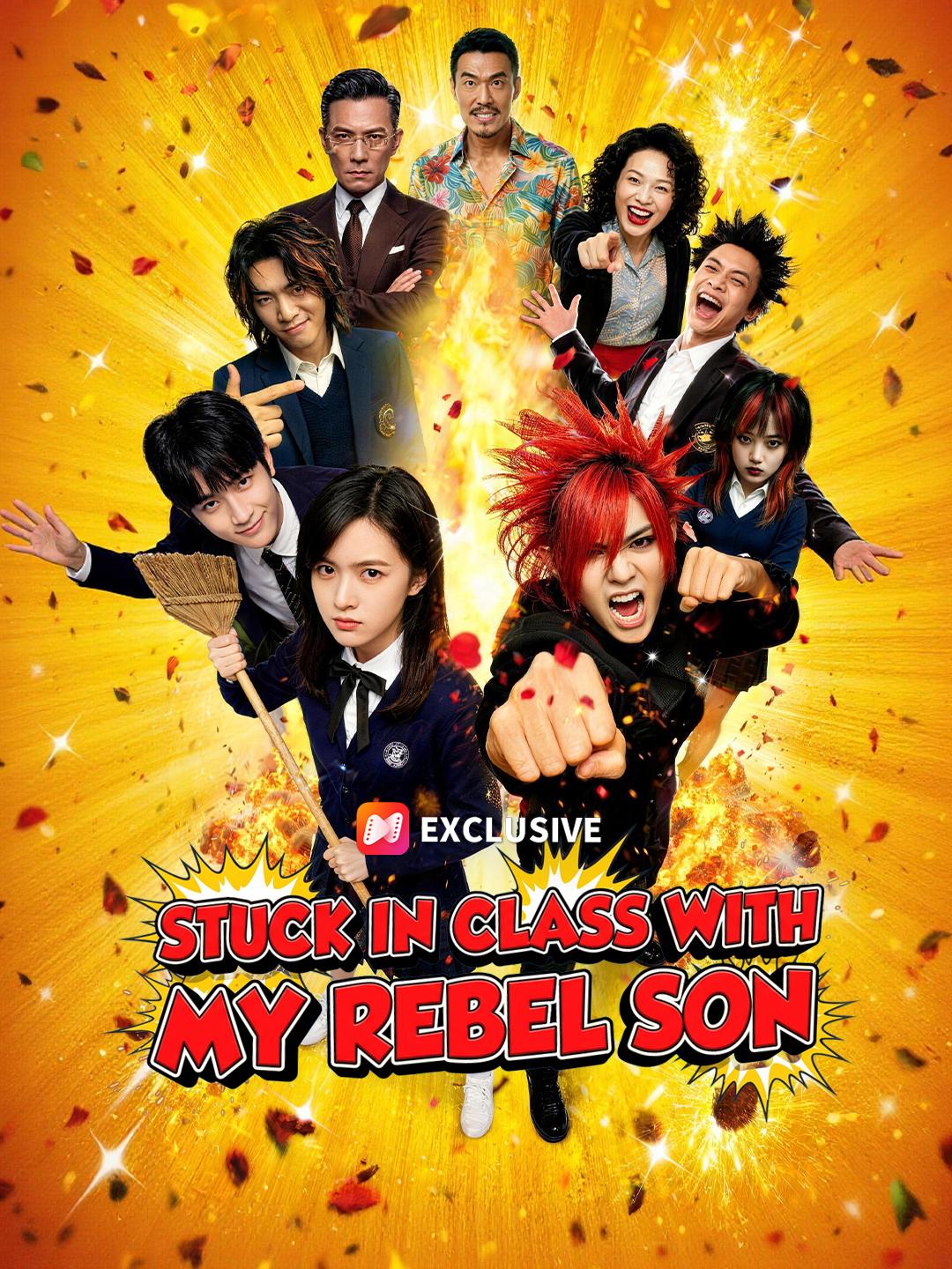 Stuck in Class with My Rebel Son short drama poster