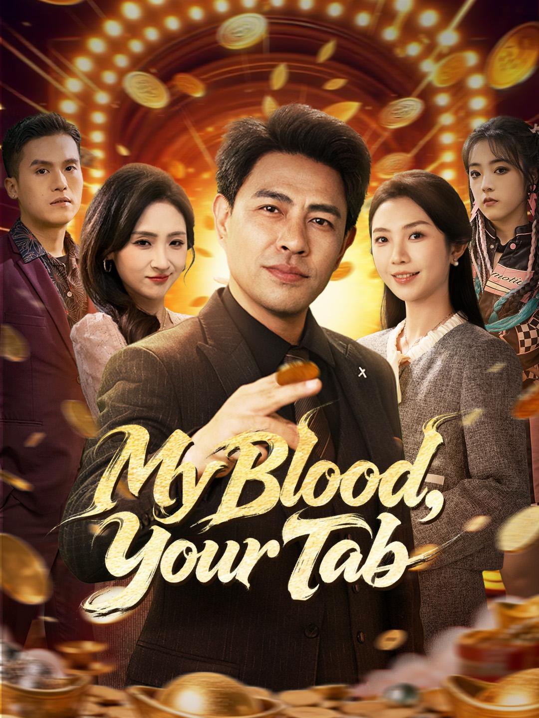My Blood, Your Tab short drama poster