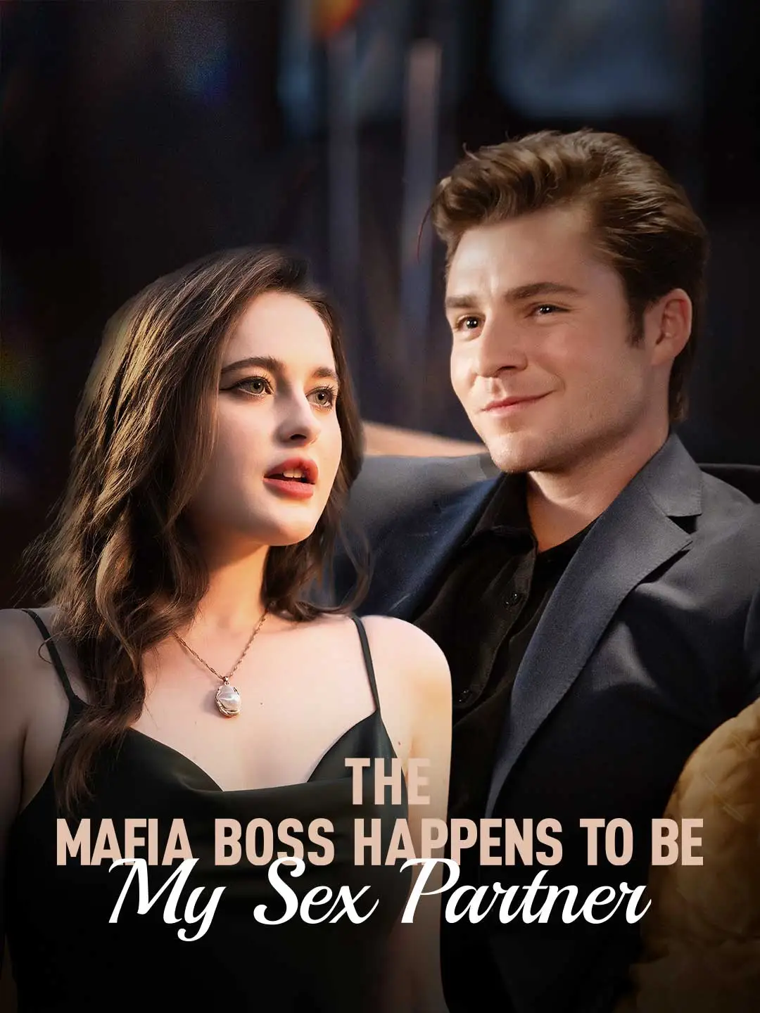 The Mafia Boss Happens to Be My Sex Partner short drama poster