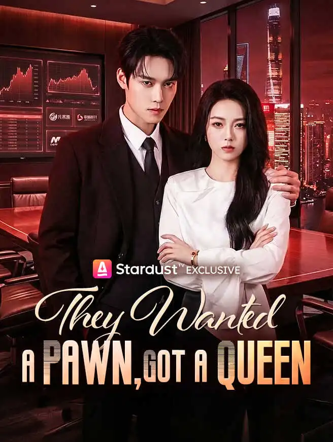 They Wanted a Pawn, Got a Queen short drama poster