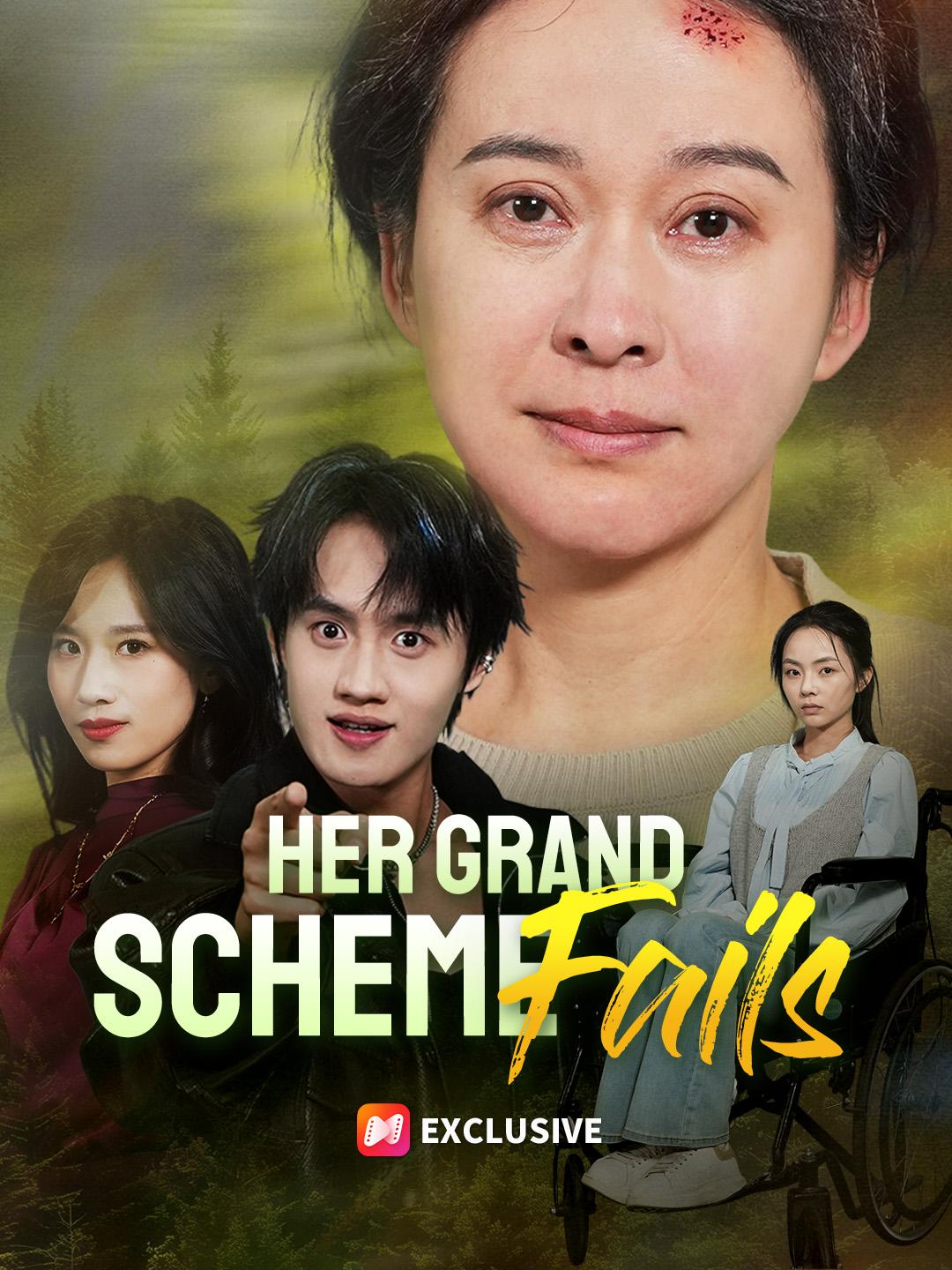 Her Grand Scheme Fails short drama poster